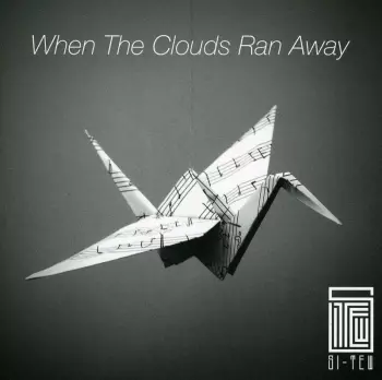 Si Tew: When The Clouds Ran Away