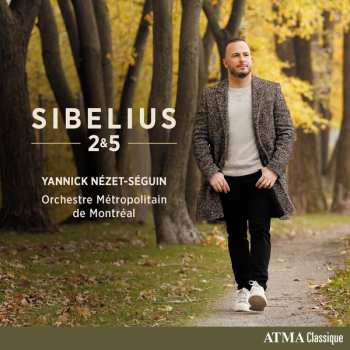 Album Yannick Nézet-Séguin: Sibelius 2 & 5