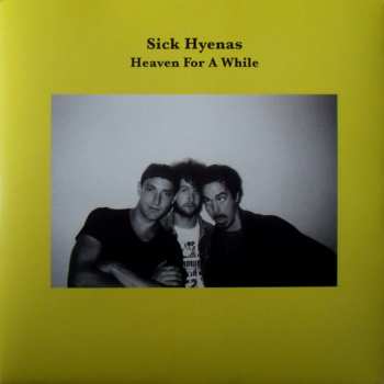 LP Sick Hyenas: Heaven For A While