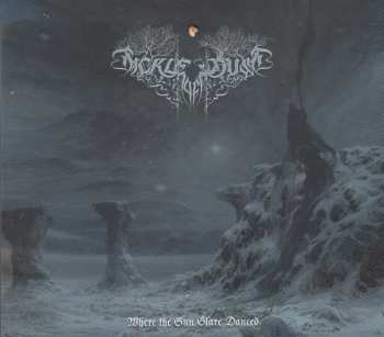 CD Sickle of Dust: Where The Sun Glare Danced