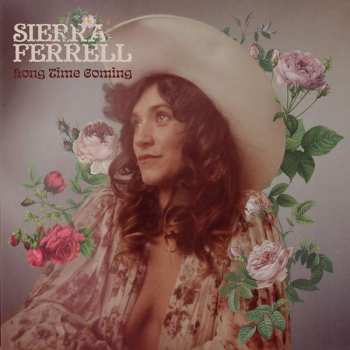 LP Sierra Ferrell: Long Time Coming