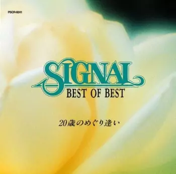 Signal Best Of Best Hatachi No Meguriai