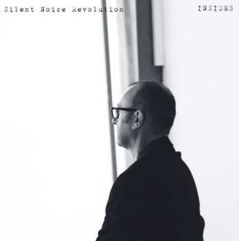 Album Silent Noise Revolution: Insides