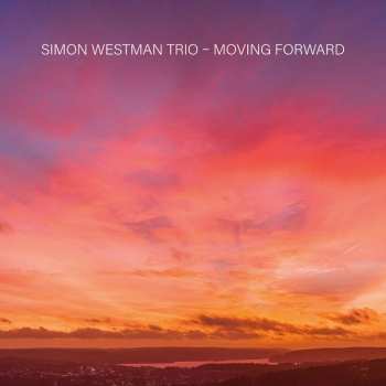 CD Simon Westman Trio: Moving Forward