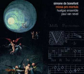 CD Simone de Bonefont: Missa Pro Mortuis Cum Quintque Vocibus