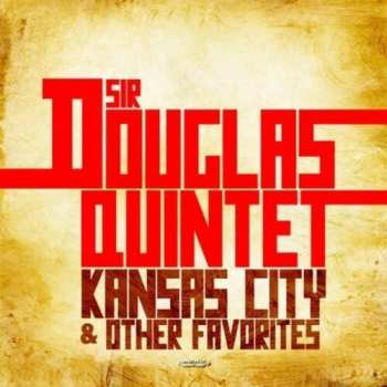 CD Sir Douglas: Kansas City & Other Favorites