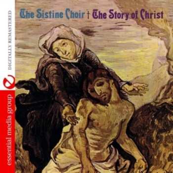 CD Sistine Choir: Story Of Christ