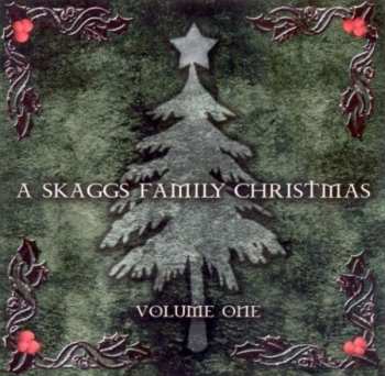CD Skaggs Family: A Skaggs Family Christmas (Volume One)