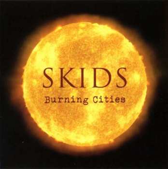 Album Skids: Burning Cities