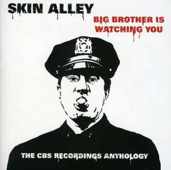 Album Skin Alley: Big Brother Is Watching You: The CBS Recordings Anthology