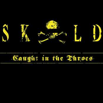 2LP Skold: Caught In The Throes