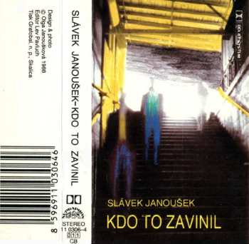 MC Slávek Janoušek: Kdo To Zavinil