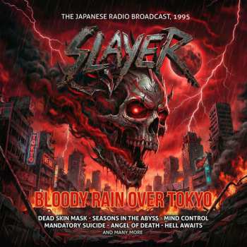 Album Slayer: Bloody Rain Over Tokyo