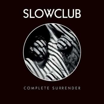Album Slow Club: Complete Surrender