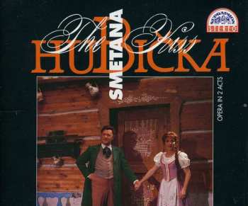 Album Bedřich Smetana: Hubička / The Kiss (Opera In 2 Acts)