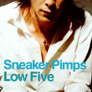 LP Sneaker Pimps: Low Five
