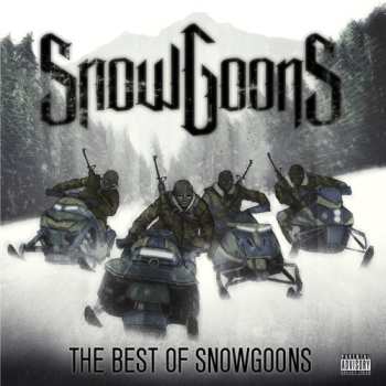 Album Snowgoons: The Best Of Snowgoons