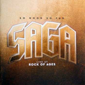 2CD/DVD Saga: So Good So Far - Live At Rock Of Ages
