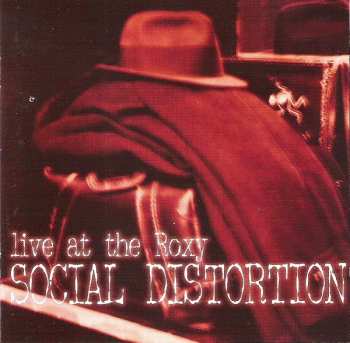CD Social Distortion: Live At The Roxy