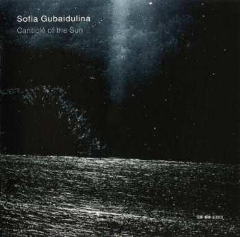 CD Sofia Gubaidulina: Canticle Of The Sun