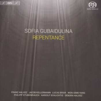 SACD Sofia Gubaidulina: Repentance