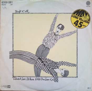 LP Soft Cell: Tainted Love / Where Did Our Love Go