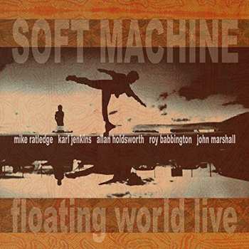 CD Soft Machine: Floating World Live