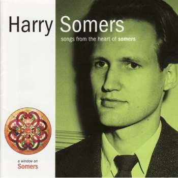 CD Somers / Anderson / Stilwell / Heppner / Hess: Songs From The Heart Of Somers