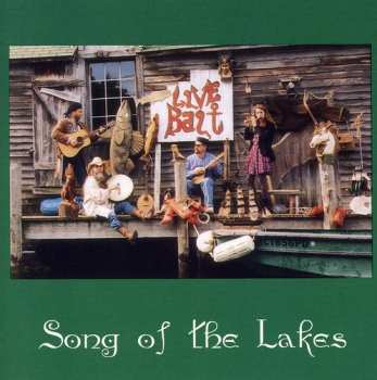 Album Song Of The Lakes: Live Bait