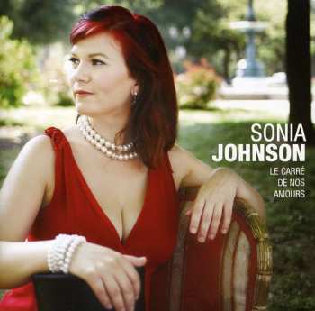 Album Sonia Johnson: Le Carré De Nos Amours