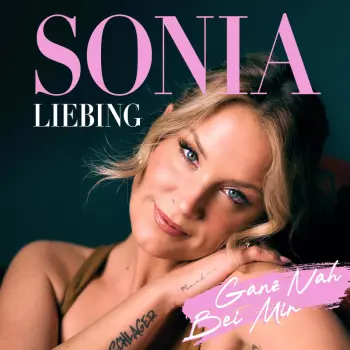 Sonia Liebing: Ganz Nah Bei Mir
