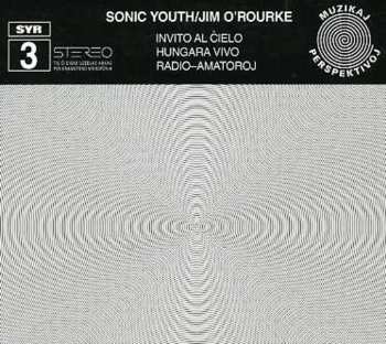 CD Sonic Youth: Invito Al Ĉielo / Hungara Vivo / Radio-Amatoroj
