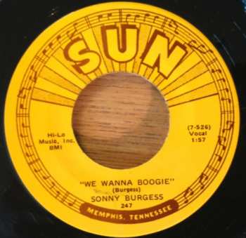 SP Sonny Burgess: Red Headed Woman / We Wanna Boogie