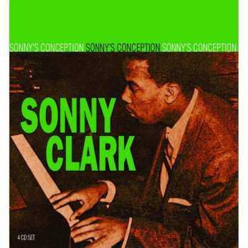 4CD Sonny Clark: Sonny's Conception
