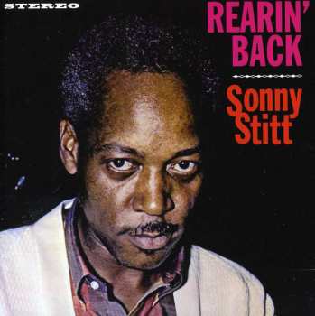 Album Sonny Stitt: Rearin' Back / Tribute To Ellington