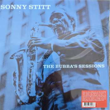 2LP Sonny Stitt: The Bubba's Sessions