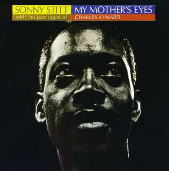 Album Sonny Stitt: My Mother's Eyes