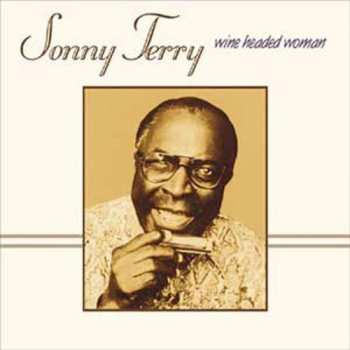Album Sonny Terry & Brownie McGhee: Wine Headed Woman