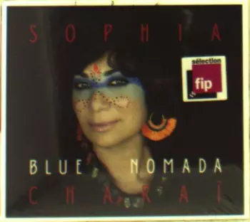 Sophia Charaï: Blue Nomada