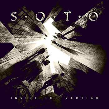 CD S.O.T.O.: Inside The Vertigo