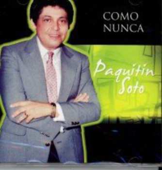 Album Soto,paquitin: Como Nunca