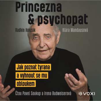 Album Soukup Pavel, Budweiserová Irena / Mandausová Klára, Honzák Radkin: Princezna A Psychopat