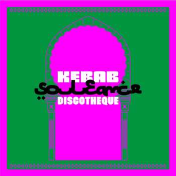 Album Souleance: Kebab Discotheque