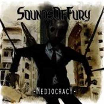CD Sounds Of Fury: Mediocracy