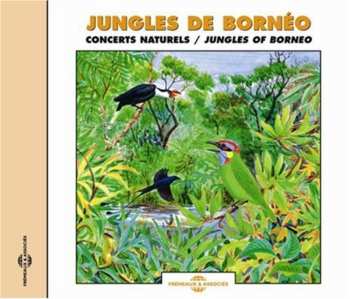 Album Sounds Of Nature: Jungles Of Borneo