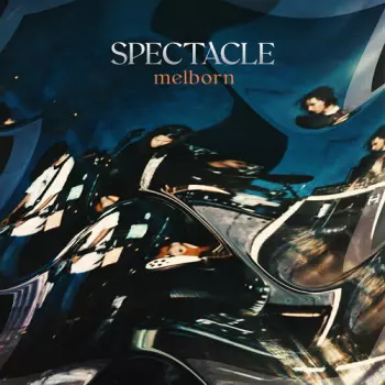Spectacle: Melborn