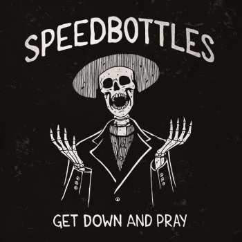 CD SpeedBottles: Get Down And Pray