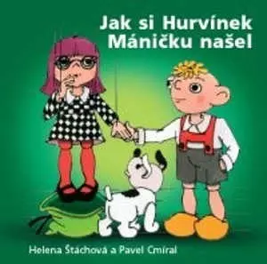 Jak Si Hurvínek Máničku Našel