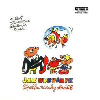 Album Spejbl &amp; Hurvínek: Jak Hurvínek Popelku Naruby Obrátil