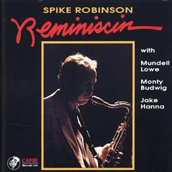 Album Spike Robinson: Reminiscin'